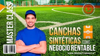 Canchas Sintéticas como Negocio Rentable [upl. by Anilatak205]