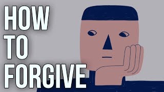 How To Forgive [upl. by Frederique]