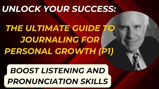 Unlock Your Success The Ultimate Guide to Journaling for Personal Growth P1 [upl. by Akemaj]