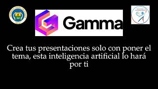 GAMMA AI  Creador de Presentaciones [upl. by Sinnard]