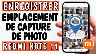 comment activer la localisation de lappareil photo sur Redmi Note 11 [upl. by Oiziruam]