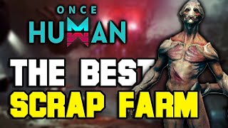 Once Human  Best Scrap Farm for Materials [upl. by Mellen768]