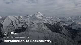 evoAcademy Backcountry Essentials w Altus Mountain Guides [upl. by Schnapp]