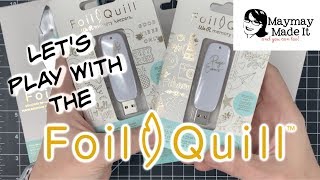 Foil Quill by We R Memory Keepers Unboxing and Demo [upl. by Aw]