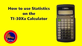 How to find Standard Deviation and other Statistics on the Texas Instruments TI30Xa Calculator [upl. by Keener]