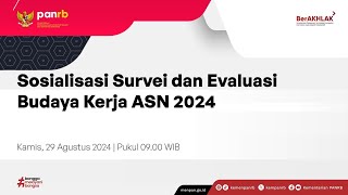 Sosialisasi Survei dan Evaluasi Budaya Kerja ASN 2024 [upl. by Brunhild]