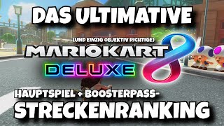 Das ULTIMATIVE Mario Kart 8 DeluxeSTRECKENRANKING [upl. by Keithley]