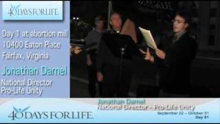 Jonathan Darnel National Dir ProLife Unity at 1st day of Forty Days For Life [upl. by Nnauol602]