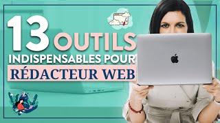 ☕️ 13 OUTILS pour RÉDACTEUR WEB [upl. by Anamuj]