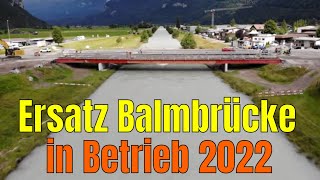 Ersatz Balmbrücke in Betrieb 2022 [upl. by Neetsirhc]