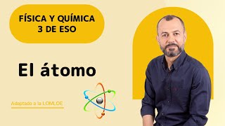 El átomo ⚛️ Física y Química 3 ESO 👍 [upl. by Ajnek]