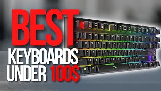 🖥️ Top 5 Best Mechanical Keyboards under 100 [upl. by Reklaw627]