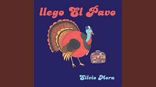 Llego el Pavo [upl. by Amaerd]