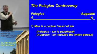 The Pelagian Controversy Part 1 [upl. by Iglesias]