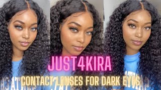 AFFORDABLE COLORED CONTACTS FOR DARK EYES  FT JUST4KIRA [upl. by Imoin8]