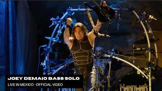 MANOWAR  Joey DeMaio Bass Solo  Live in Mexico  OFFICIAL VIDEO [upl. by Celtic745]