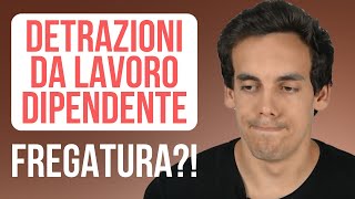 2019 DETRAZIONI DA LAVORO DIPENDENTE come calcolarle e perchè sono un PROBLEMA [upl. by Whalen976]