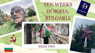 Week Two Ten Weeks in Sofia Bulgaria 🇧🇬 Travel Vlog Buzludzha Monument  Museum of Communist Art [upl. by Anstus]