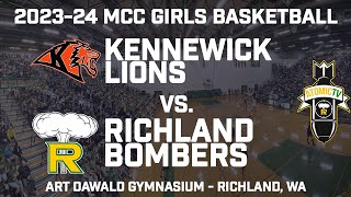 202324 MCC Girls Basketball  Kennewick Lions vs Richland Bombers [upl. by Saideman]