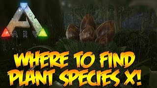 ARK Survival Evolved How to Find Plant Species X Seed The Center Map [upl. by Aikar326]