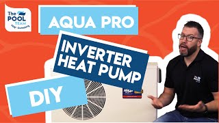 Aqua Pro Heat Pumps explained  Heat Pump DIY [upl. by Sathrum]