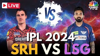 IPL 2024 LIVE SRH Vs LSG LIVE Match  Sunrisers Hyderabad Vs Lucknow Super Giants LIVE Score  N18L [upl. by Enihpled]