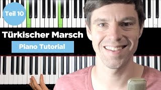 Türkischer Marsch  Mozart  Piano Tutorial  Teil 10 [upl. by Acirre]