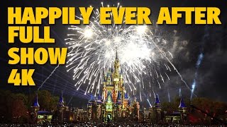 HAPPILY EVER AFTER Magic Kingdom Fireworks 4K Full Show  Outro  Walt Disney World [upl. by Eniortna]