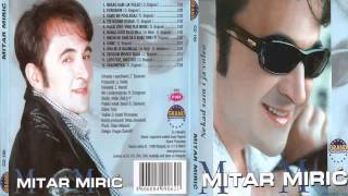 Mitar Miric  Zagonetka  Audio 2002 HD [upl. by Arytahs]