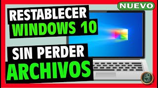 ✅ Cómo FORMATEAR o REINSTALAR Windows 10 SIN PERDER ningún Archivo 🔴 REPARAR y RESTAURAR de FABRICA [upl. by Mears]