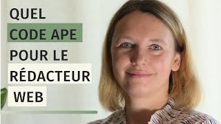 Quel code ape pour un rédacteur web [upl. by Cassandra]