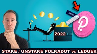 139 REWARDS HOW TO STAKE amp UNSTAKE POLKADOT on LEDGER 2022 [upl. by Brnaby521]