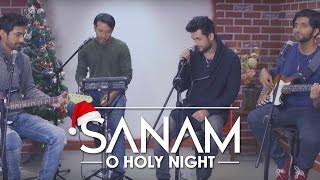 O Holy Night  Sanam Christmas Special 🎅 🎄 [upl. by Brandenburg684]