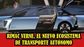 Rimac Verne el nuevo ecosistema de transporte autónomo [upl. by Notslar]