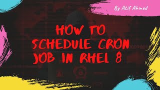 How to Schedule Cron Job In RHEL 8 [upl. by Kissner]