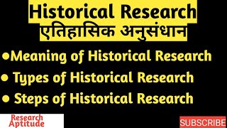 Historical Research  Meaning Steps amp Types  Educational Research Paper [upl. by Yelreveb]