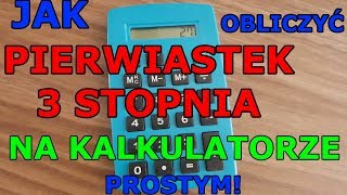 PIERWIASTEK 3 STOPNIA  NA KALKULATORZE [upl. by Rudelson]