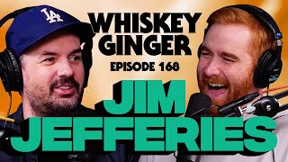 Im learning so much w Jim Jefferies  Whiskey Ginger 168 [upl. by Etram]