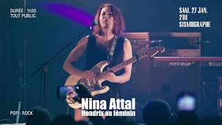 Nina Attal  quotElectric Lady Land – Hendrix au fémininquot [upl. by Wenonah]