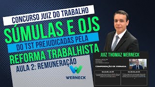 Concurso Juiz do Trabalho  Súmulas e OJs  Reforma Trabalhista  REMUNERAÇÃO  SALÁRIO [upl. by Bradly]