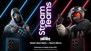 Samsung Live Stream Teams  an epic Fortnite battle between Team Gee Nelly and Team Ellum [upl. by Novia]