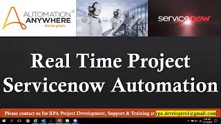 Automation Anywhere Live Project  RPA Use Cases for Practice  Automation Anywhere Servicenow [upl. by Yreneh]