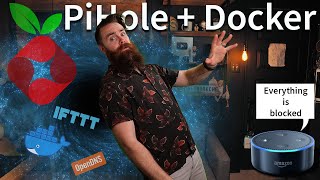 BLOCK EVERYTHING w PiHole on Docker OpenDNS and IFTTT [upl. by Anot]