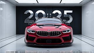 Why the 2025 BMW M8 Is the Ultimate Driving MachinequotLuxury Performance [upl. by Iclek]