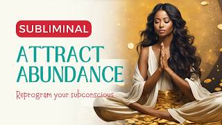 Subliminal affirmations for attracting abundance [upl. by Farny139]