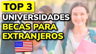 🥇 3 Mejores UNIVERSIDADES de ESTADOS UNIDOS que Ofrecen Becas a Extranjeros 2024 [upl. by Glick290]