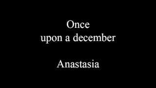 Once upon a december  lyrics [upl. by Ofella]