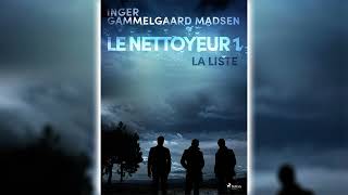 La Liste Le Nettoyeur 1 par Inger Gammelgaard Madsen  Livres Audio Gratuit Complet [upl. by Grindle]