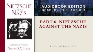 Part 6 Nietzsche against the Nazis Nietzsche and the Nazis Part 6 Section 27 [upl. by Doralia]