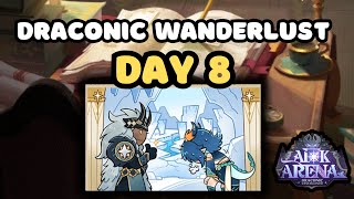 AFK ARENA  DRACONIC WANDERLUST DAY 8 [upl. by Kara-Lynn460]